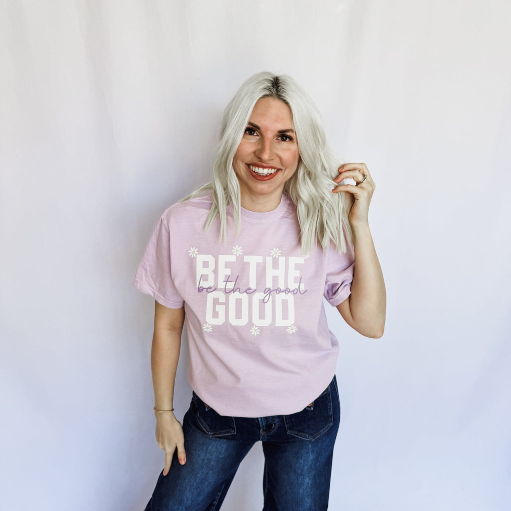 *Be The Good Graphic Tee D-1077