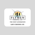 Flymen Fishing Company Gift Certificate