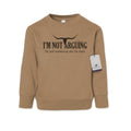 I'm Not Arguing, I'm Just Explaining Why I'm Right - Western Toddler Sweatshirt