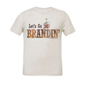 LET'S GO BRANDIN' Adult Unisex Western Tee