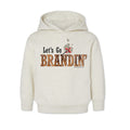 LET'S GO BRANDIN' Toddler Pullover Hoodie