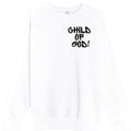 Child of God in Premium Crewneck Sweatshirt