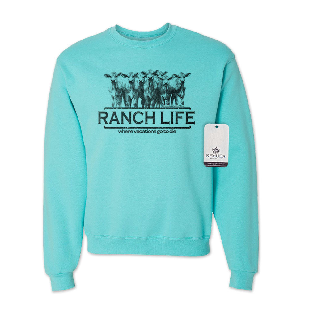 Ranch Life: Where Vacations Go To Die - Adult Unisex Western Sweatshirt