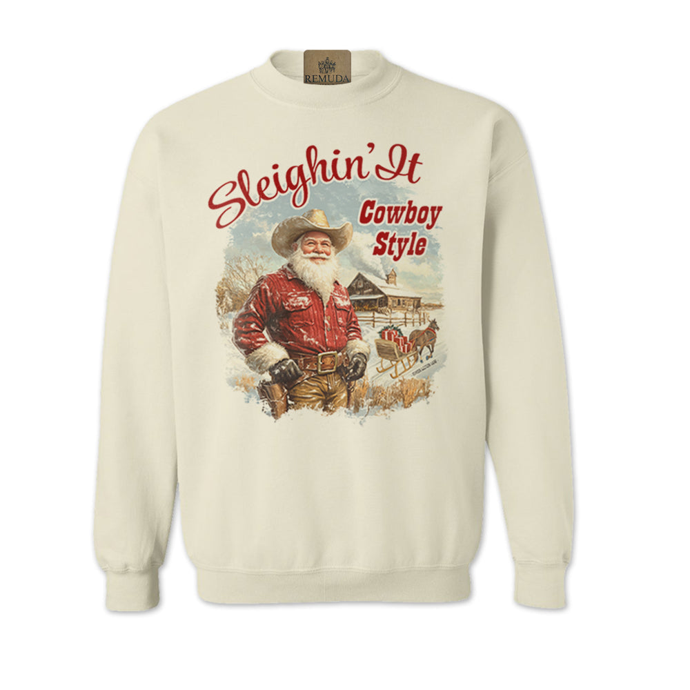 Sleighin It Cowboy Style - Western Adult Unisex Western Santa Christmas Sweatshirt