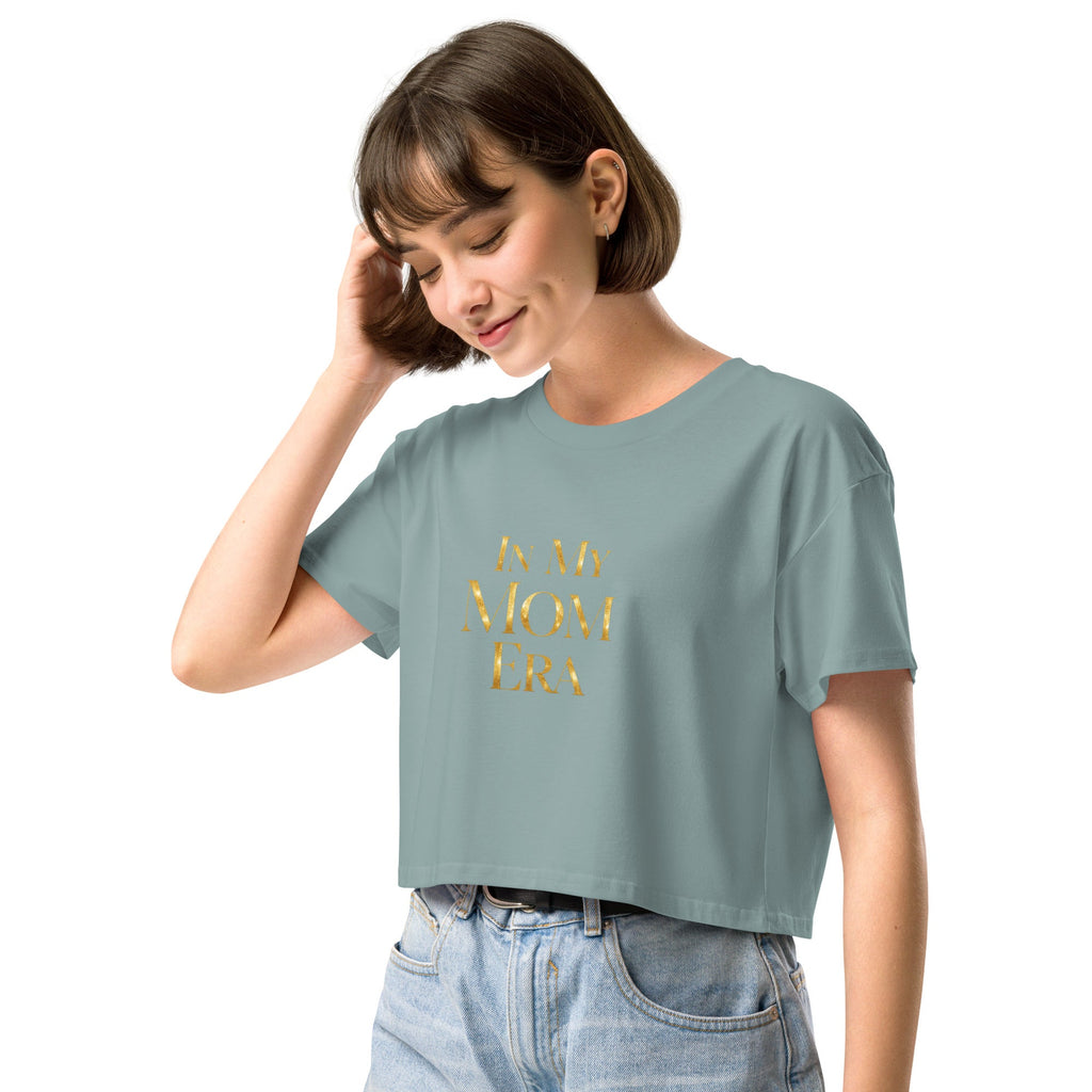 In My Mom Era Women’s crop top